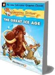 Geronimo Stilton 5: The Great ice age download free [PDF and Ebook] by Geronimo Stilton year 2010