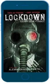 Lockdown: Escape From Furnace download free [PDF and Ebook] by Alexander Gordon Smith year 2010
