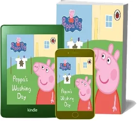 Peppa Pig: Peppa'S Washing Day: My First Storybook download free [PDF and Ebook] by Ladybird year 2010