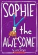 PDF Sophie the Awesome by Lara Bergen