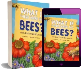 What if There Were no Bees? download free [PDF and Ebook] by Suzanne Slade year 2010