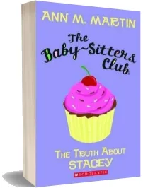 Baby-Sitters Club: #3 the Truth About Stacey download free [PDF and Ebook] by M Ann Martin year 2010