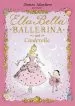 PDF Ella Bella Ballerina and Cinderella by James Mayhew