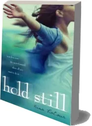Hold Still download free [PDF and Ebook] by Nina Lacour year 2010