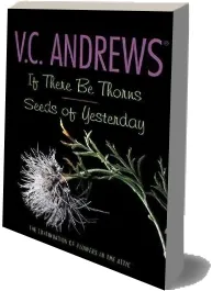 If There be Thorns/Seeds of Yesterday download free [PDF and Ebook] by V C Andrews year 2010