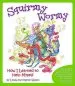 PDF Squirmy Wormy: How i Learned to Help Myself by Lynda Farrington Wilson