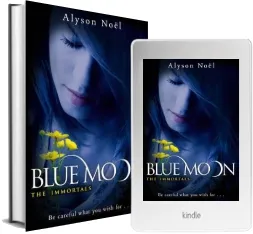 Blue Moon download free [PDF and Ebook] by Alyson Noel year 2010
