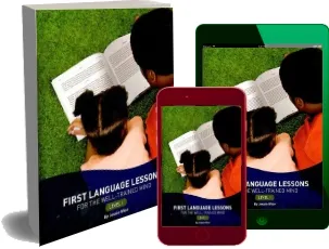First Language Lessons for the Well-Trained Mind: Level 1 download free [PDF and Ebook] by Jessie Wise year 2010