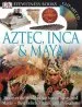 PDF Aztec, Inca, & Maya by Dk