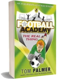 Football Academy: The Real Thing download free [PDF and Ebook] by Tom Palmer year 2011