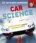 PDF Car Science: An Under-The-Hood, Behind-The-Dash Look at how Cars Work by Richard Hammond