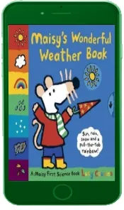 Maisy'S Wonderful Weather Book download free [PDF and Ebook] by Lucy Cousins year 2011