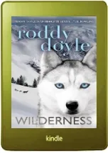 Wilderness download free [PDF and Ebook] by Roddy Doyle year 2011