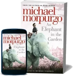 An Elephant in the Garden download free [PDF and Ebook] by Michael Morpurgo year 2011
