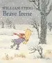 PDF Brave Irene: A Picture Book by William Steig