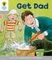 PDF Oxford Reading Tree: Level 1: More First Words: Get dad by Roderick Hunt