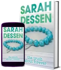 The Truth About Forever download free [PDF and Ebook] by Sarah Dessen year 2011