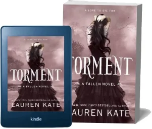 Torment: Book 2 of the Fallen Series download free [PDF and Ebook] by Lauren Kate year 2011