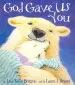 PDF God Gave us you by Lisa T. Bergren