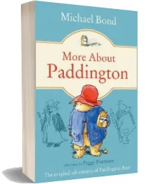 More About Paddington download free [PDF and Ebook] by Michael Bond year 2011