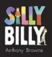 PDF Silly Billy by Anthony Browne