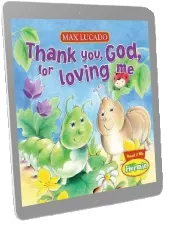 Thank You, God, for Loving me download free [PDF and Ebook] by Max Lucado year 2011