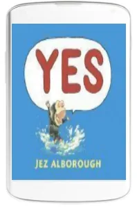 Yes download free [PDF and Ebook] by Jez Alborough year 2011