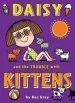 PDF Daisy and the Trouble With Kittens by Kes Gray