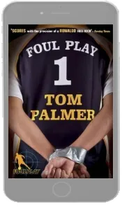 Foul Play download free [PDF and Ebook] by Tom Palmer year 2011