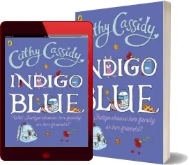 Indigo Blue download free [PDF and Ebook] by Cathy Cassidy year 2011