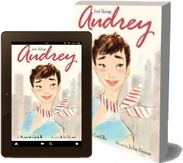Just Being Audrey download free [PDF and Ebook] by Margaret Cardillo year 2011