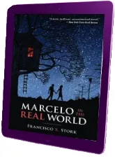 Marcelo in the Real World download free [PDF and Ebook] by Francisco X Stork year 2011