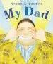 PDF My dad by Anthony Browne