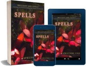 Spells download free [PDF and Ebook] by Aprilynne Pike year 2011