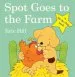 PDF Spot Goes to the Farm by Eric Hill