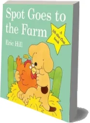 Spot Goes to the Farm download free [PDF and Ebook] by Eric Hill year 2011