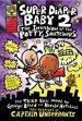 PDF Super Diaper Baby: #2 Invasion of the Potty Snatchers by Dav Pilkey