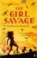 PDF The Girl Savage by Katherine Rundell