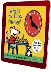 What'S the Time, Maisy? download free [PDF and Ebook] by Lucy Cousins year 2011