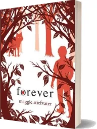 Wolves of Mercy Falls: Forever download free [PDF and Ebook] by Maggie Stiefvater year 2011