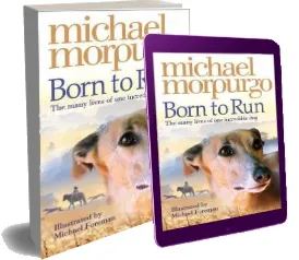 Born to run download free [PDF and Ebook] by Michael Morpurgo year 2011