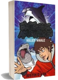 Extreme Adventures: Killer Whale download free [PDF and Ebook] by Justin D'Ath year 2011