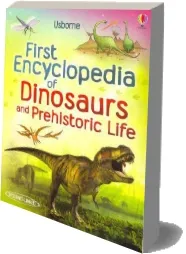 First Encyclopedia of Dinosaurs and Prehistoric Life download free [PDF and Ebook] by Sam Taplin year 2011