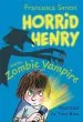 PDF Horrid Henry and the Zombie Vampire: Book 20 by Francesca Simon