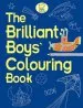 PDF The Brilliant Boys' Colouring Book by Jessie Eckel