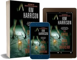 The Good, the Bad, and the Undead download free [PDF and Ebook] by Kim Harrison year 2011