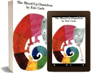 The Mixed-Up Chameleon Board Book download free [PDF and Ebook] by Eric Carle year 2011