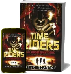 Timeriders: The Doomsday Code (Book 3) download free [PDF and Ebook] by Alex Scarrow year 2011