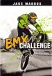 PDF Bmx Challenge by Jake Maddox