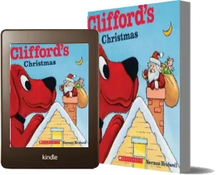 Clifford'S Christmas download free [PDF and Ebook] by Norman Bridwell year 2011